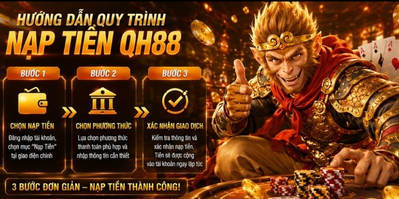 Cách để nạp tiền QH88