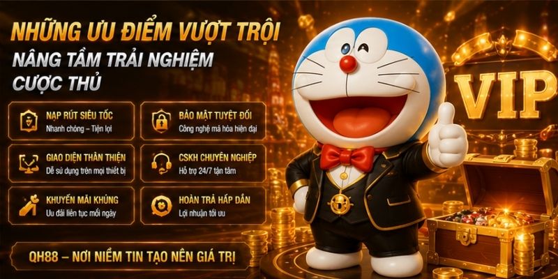 Các ưu điểm vượt trội để nâng tầm trải nghiệm
